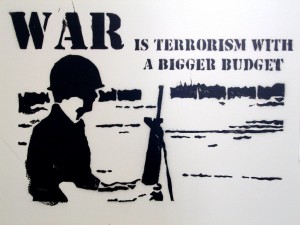 War on Terror - > War is Terror